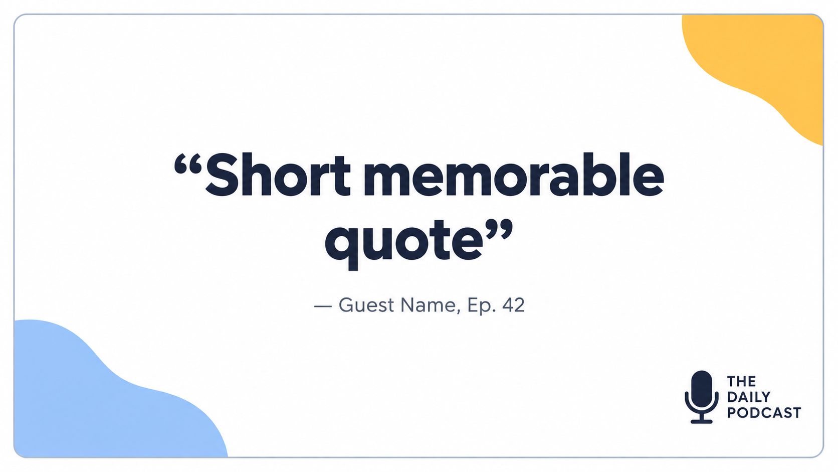 A social media post template for a podcast featuring a quote placeholder and a microphone icon.