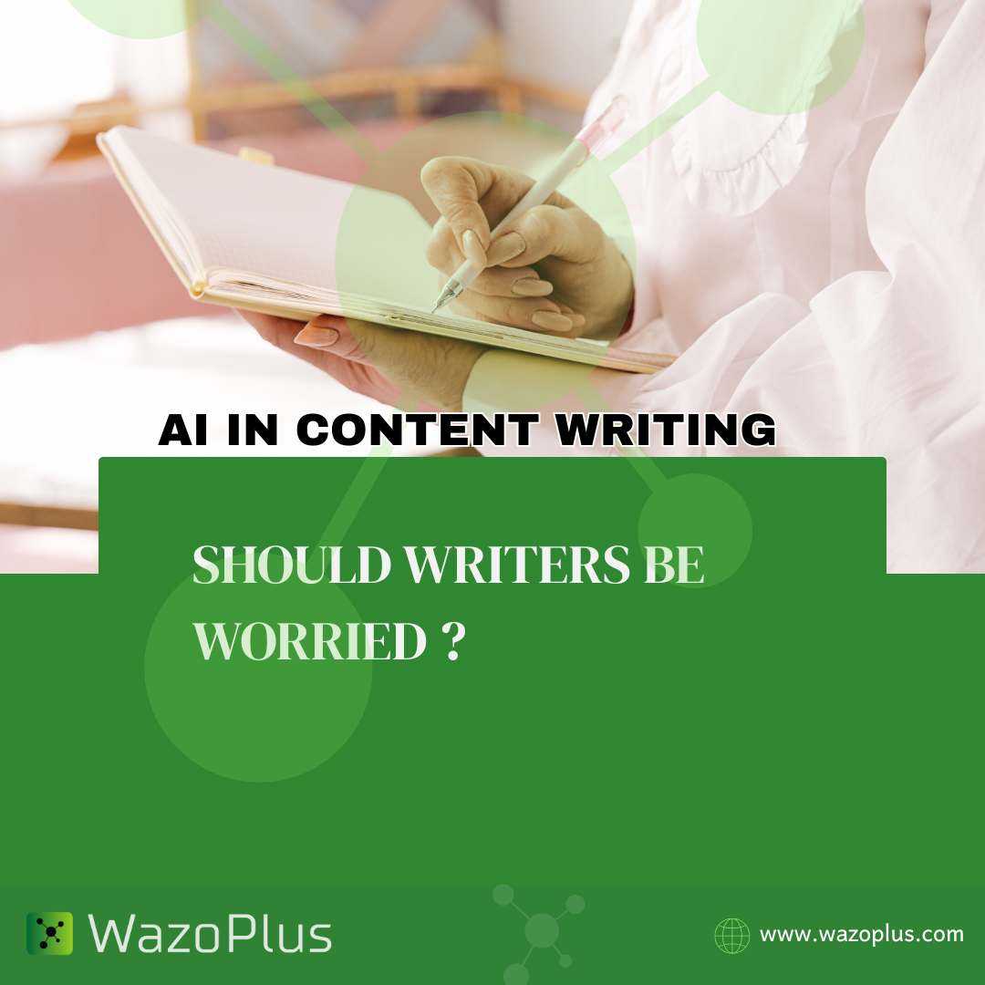 AI in Content Writing: Should Writers Be Worried?
