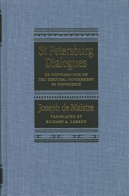 Considerations on France; St. Petersburg Dialogues