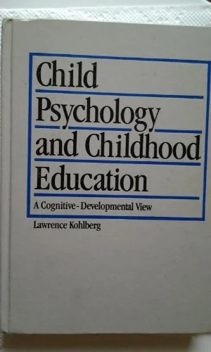 Child Psychology and Childhood Education: A Cognitive-Developmental View