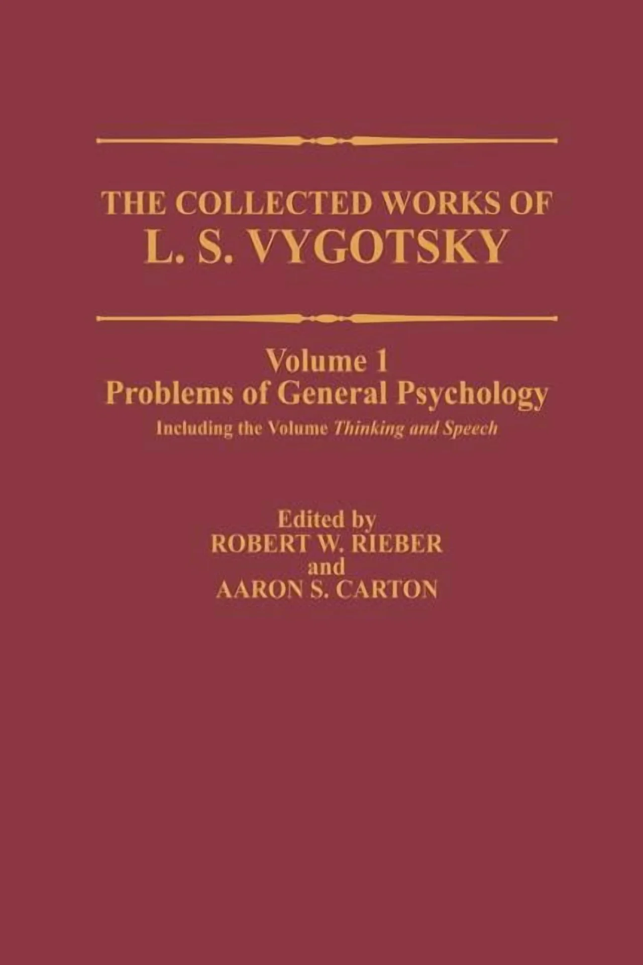 Problems of General Psychology: Including the Volume Thinking and Speech
