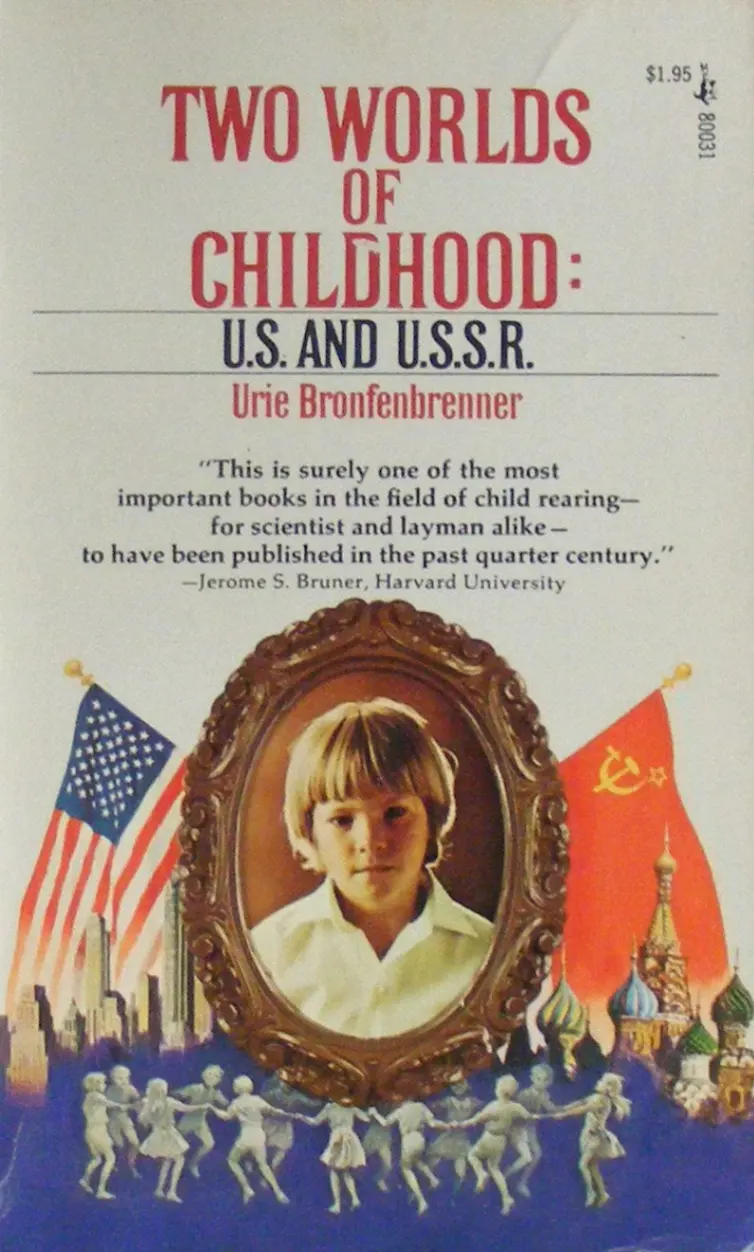 Two Worlds of Childhood: U.S. and U.S.S.R.