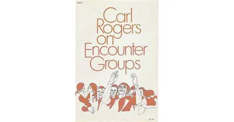 Carl Rogers on Encounter Groups