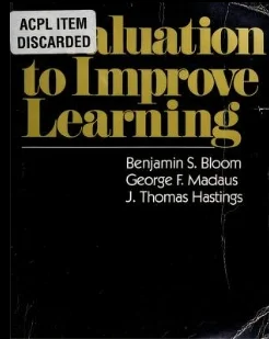 Evaluation to Improve Learning