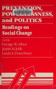 Prevention, Powerlessness, and Politics: Readings on Social Change