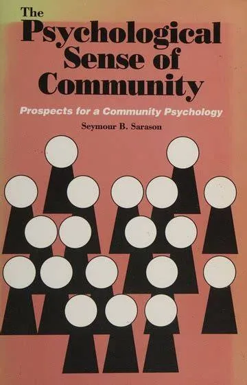 The Psychological Sense of Community: Prospects for a Community Psychology