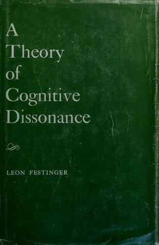 A Theory of Cognitive Dissonance