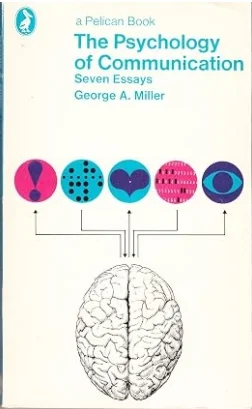 The Psychology of Communication: Seven Essays