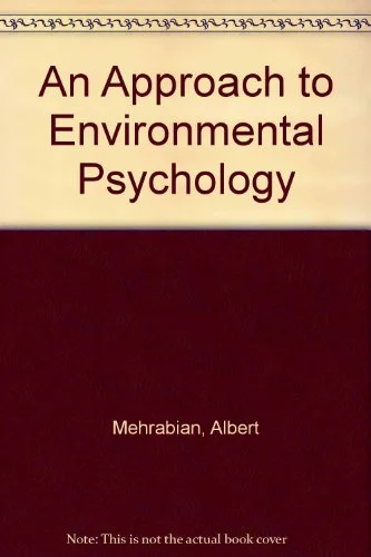An Approach to Environmental Psychology