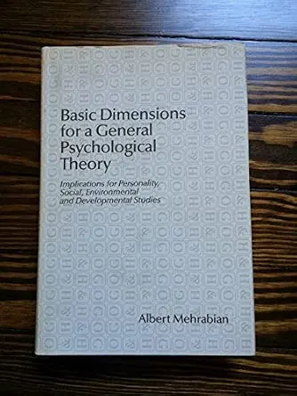 Basic Dimensions for a General Psychological Theory