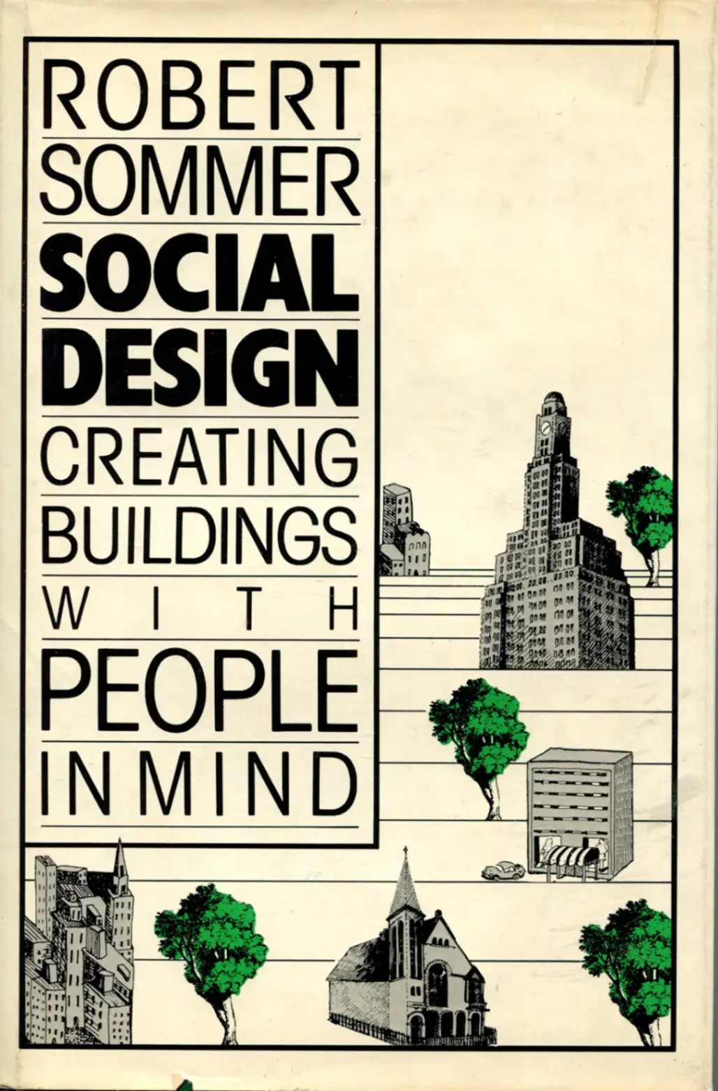Social Design: Creating Buildings with People in Mind