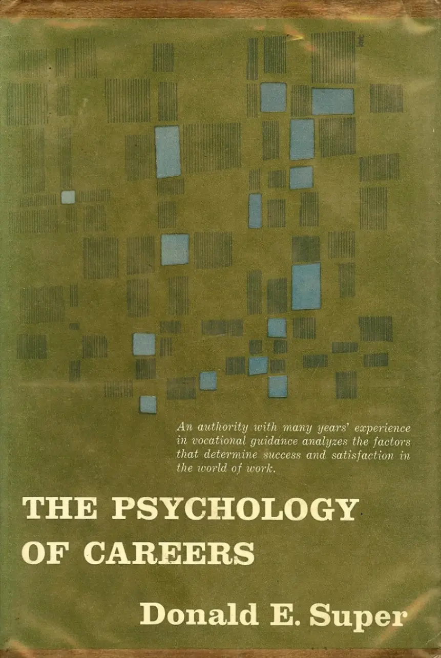 The Psychology of Careers: An Introduction to Vocational Development