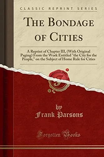 The Bondage of Cities