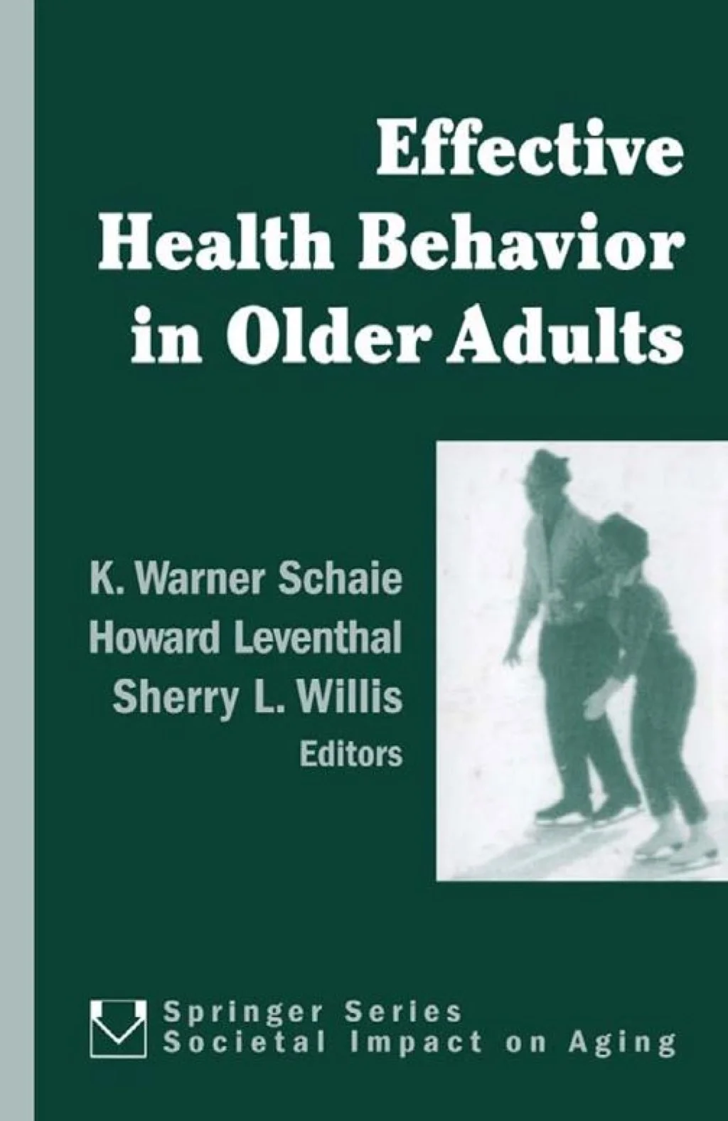 Effective Health Behavior in Older Adults