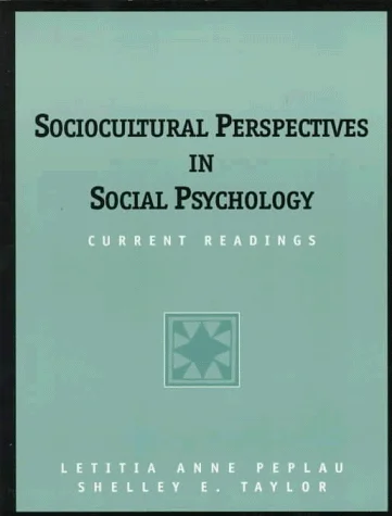 Sociocultural Perspectives in Social Psychology: Current Readings