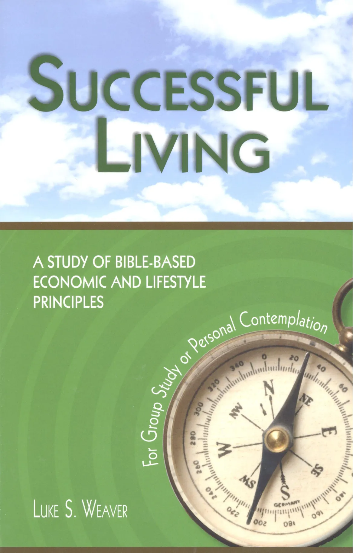 Successful Living: A Practical Guide to Help You Influence People