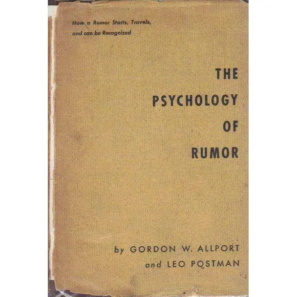 The Psychology of Rumor