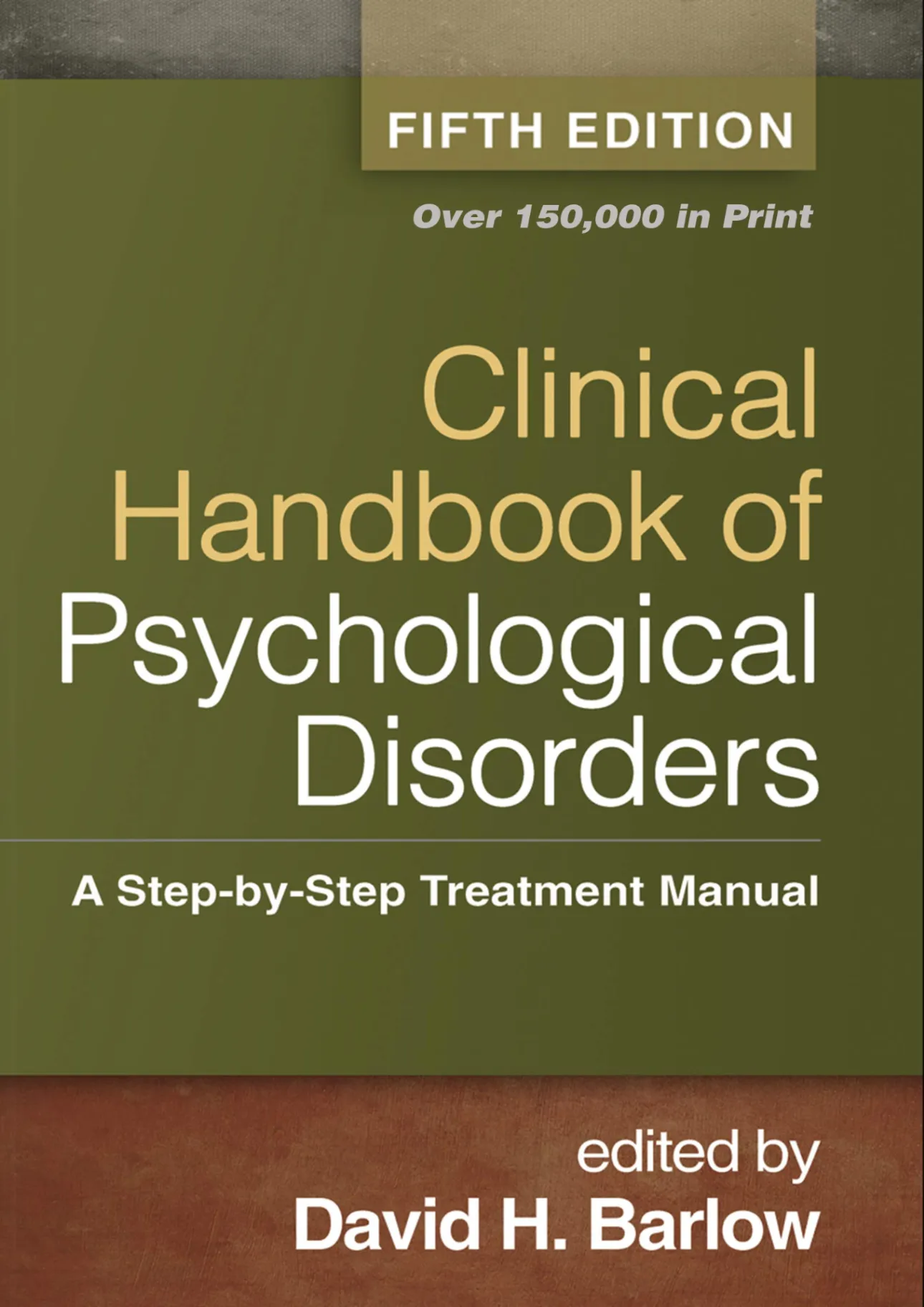 Clinical Handbook of Psychological Disorders: A Step-by-Step Treatment Manual