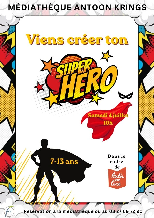 Atelier: Crée ton super Héros ! à Fourmies — Événement