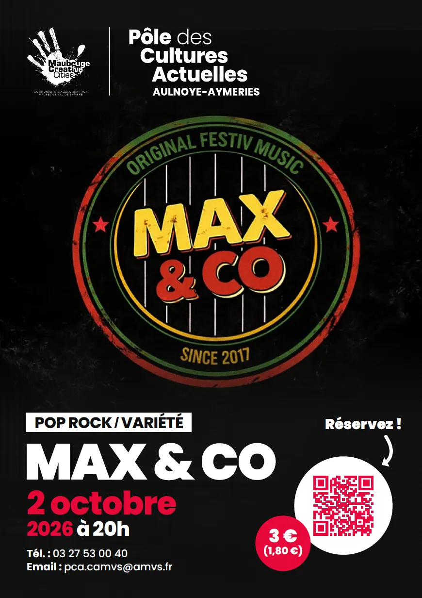 Concert : Max and Co à Aulnoye-Aymeries — Événement