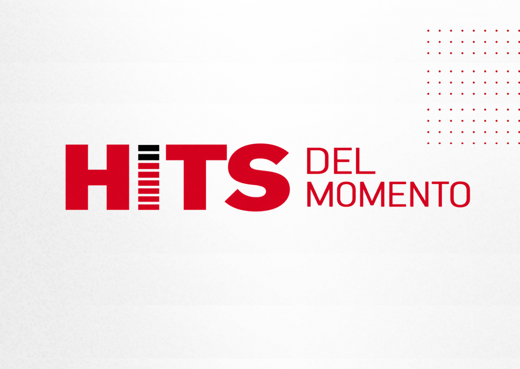 HITS DEL MOMENTO