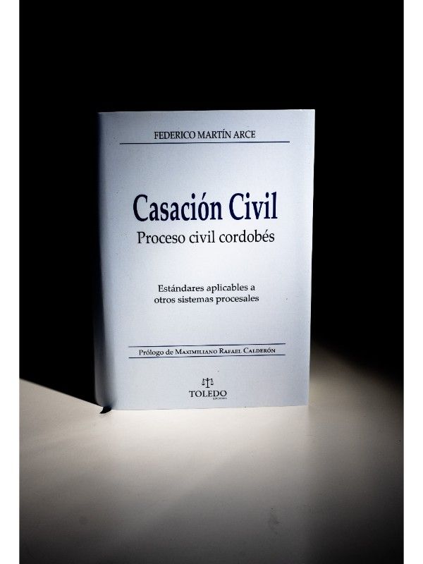 Portada del libro Casación Civil - ARCE, Federico Martín