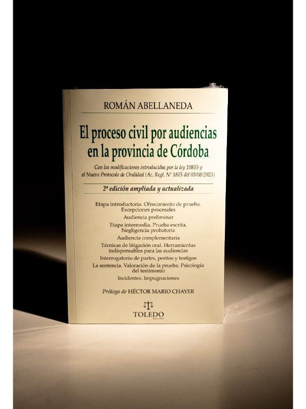 Portada del libro El proceso civil por audiencias en la provincia de Córdoba, Ley 10555. Segunda edición ampliada y actualizada - ABELLANEDA, Román