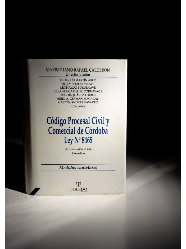 Portada del libro Código Procesal Civil y Comercial de Córdoba Comentado - arts. 456 al 484								 - CALDERÓN, Maximiliano Rafael