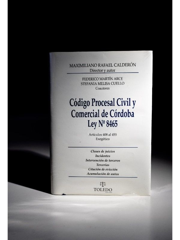 Portada del libro Código Procesal Civil y Comercial de Córdoba Comentado - arts. 408 al 455								 - CALDERÓN, Maximiliano Rafael