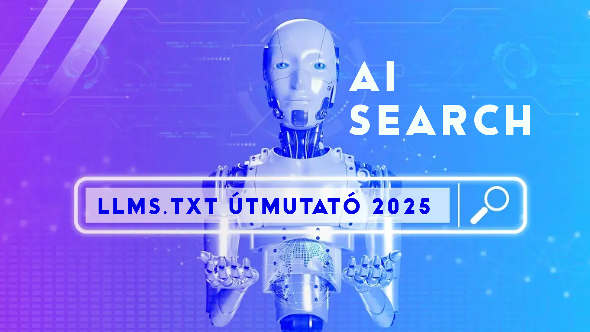 LLMS.txt magyarázat weboldalaknak és webáruházaknak
