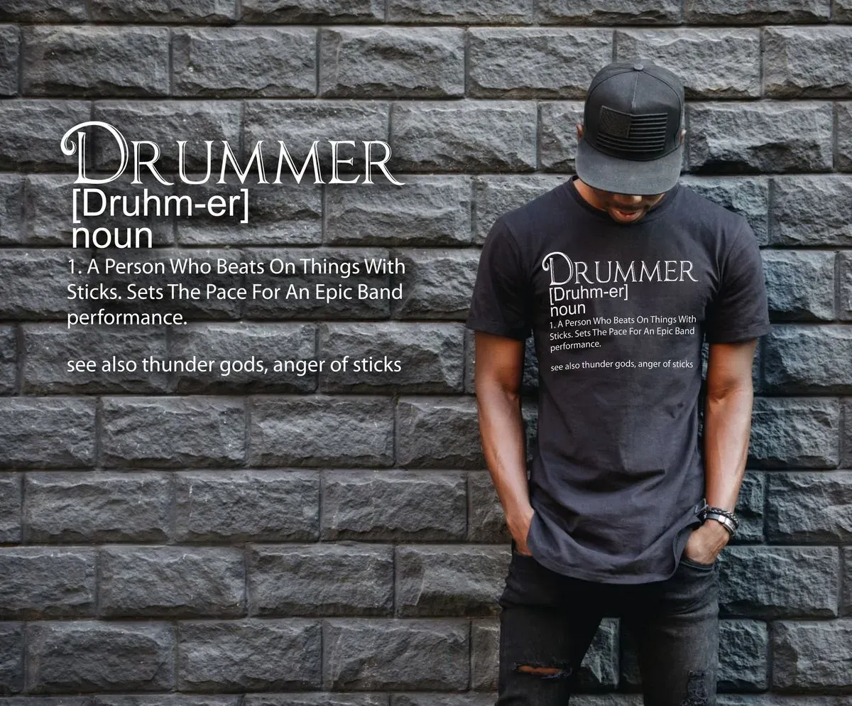 8225797824095-5tyi9j3blfjv3rf7rsnyxn-Drummer-Definition-T-Shirt-MU thumbnail image