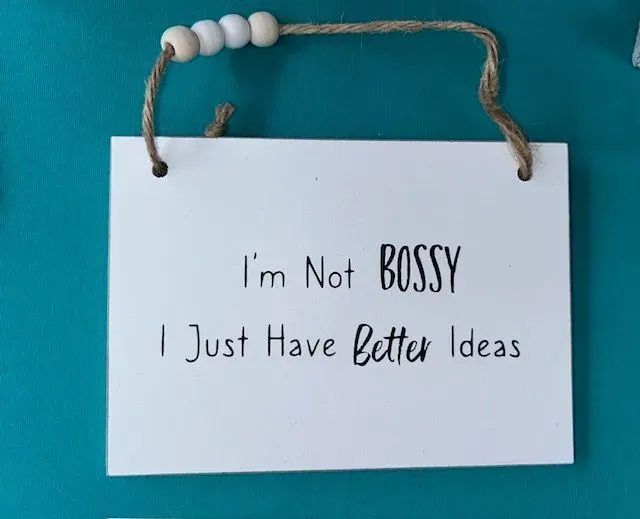 8219076010184-bsvvrb66hn8y6lgmrie9e-Im-not-bossy-sign thumbnail image