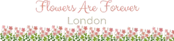 Flowers Are Forever London 