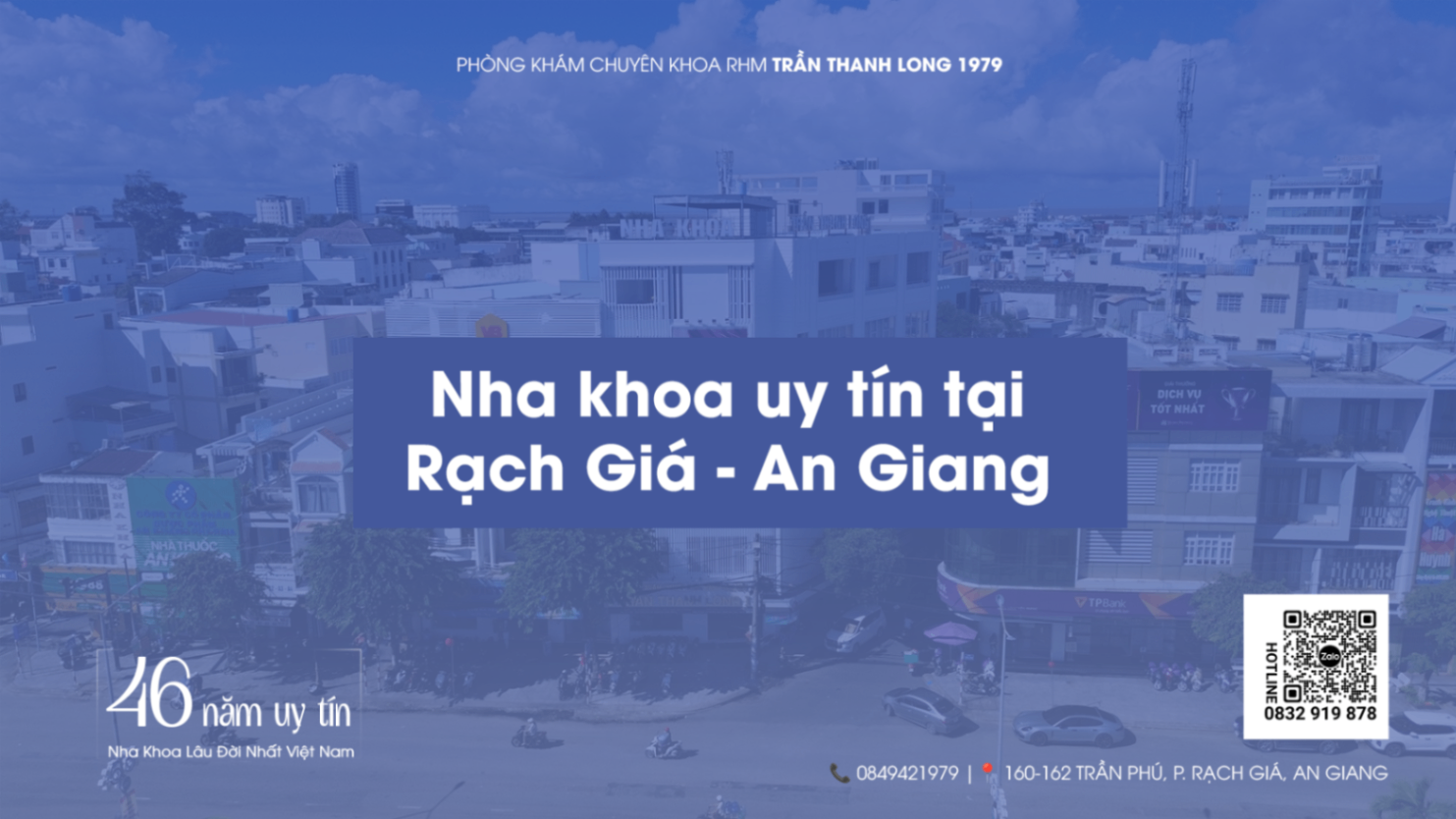 TTL1979 - Nha khoa hiện đại và uy tín tại Rạch Giá, An Giang