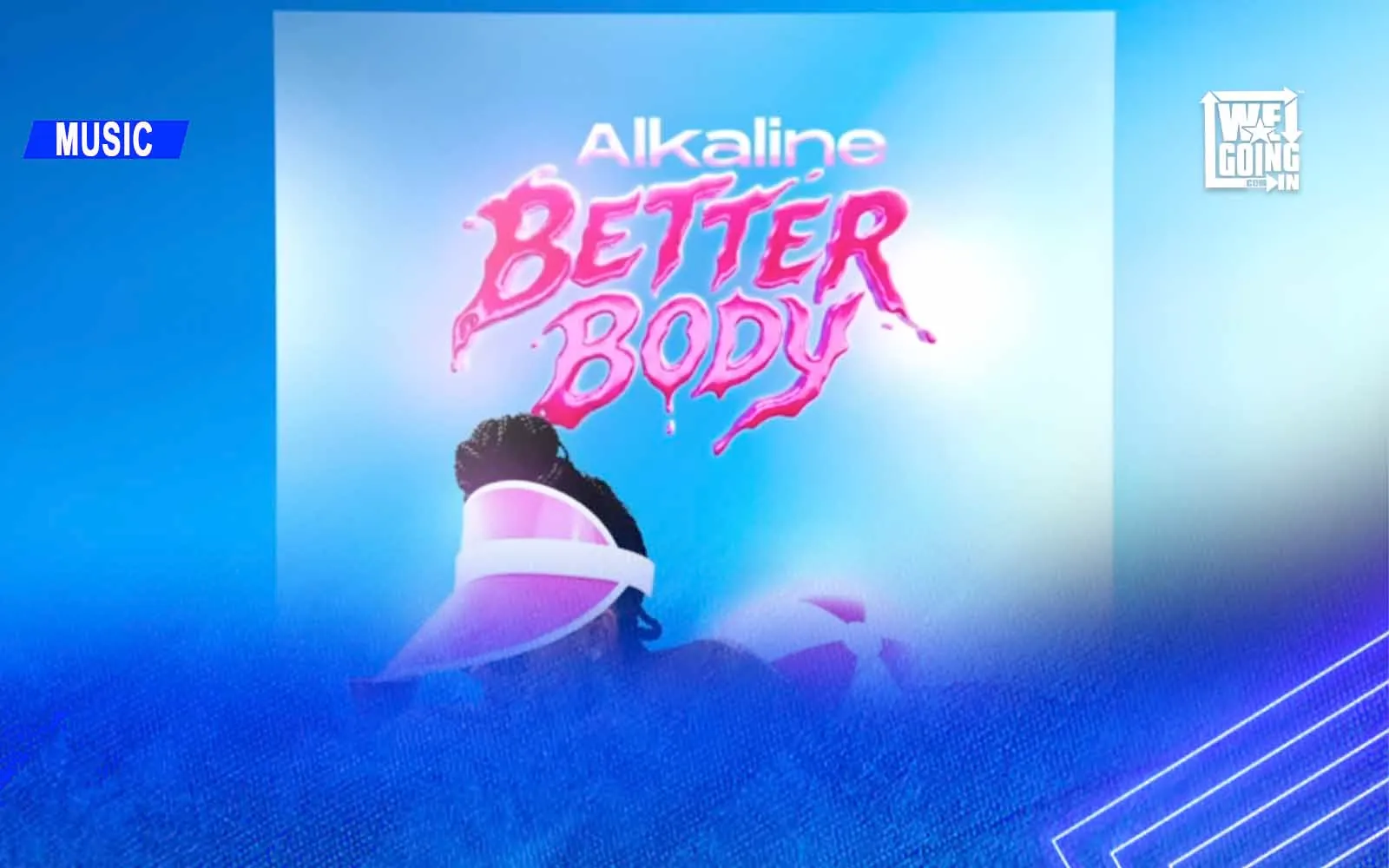 Alkaline - Better Body (Visualizer)