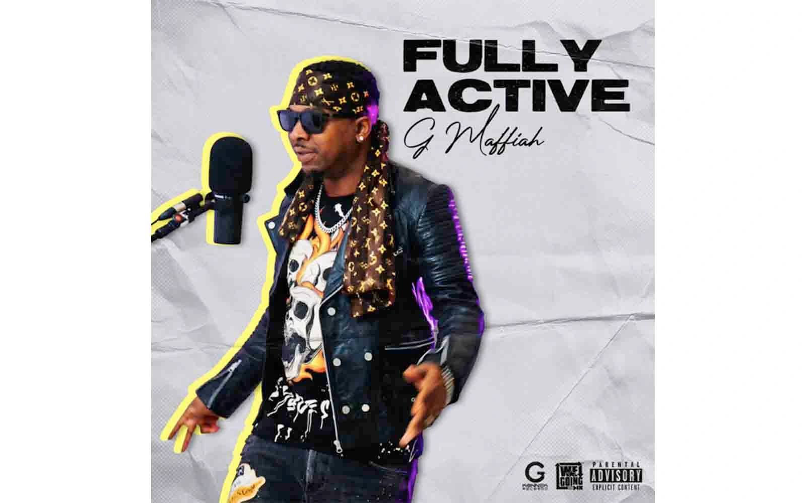 G Maffiah - EP Fully Active