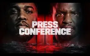 ANTHONY JOSHUA VS. DILLIAN WHYTE 2 LAUNCH PRESS CONFERENCE