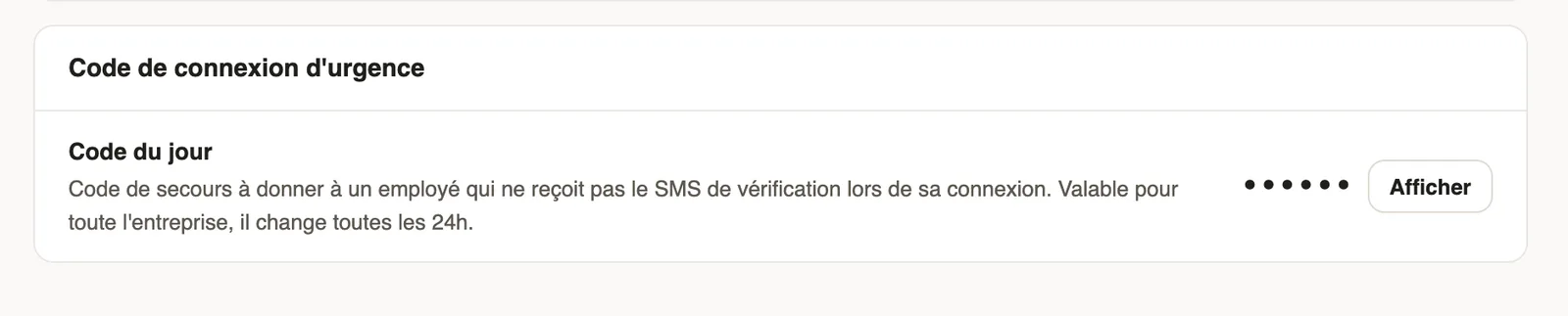 Le code de connexion d'urgence, masqué, avec le bouton Afficher