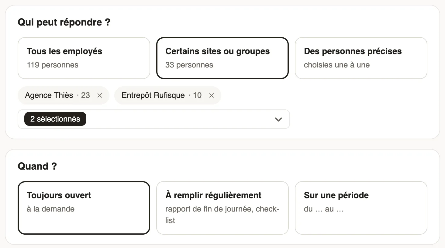 Qui peut répondre ? : Certains sites ou groupes, avec Agence Thiès et Entrepôt Rufisque (33 personnes) ; Quand ? : Toujours ouvert