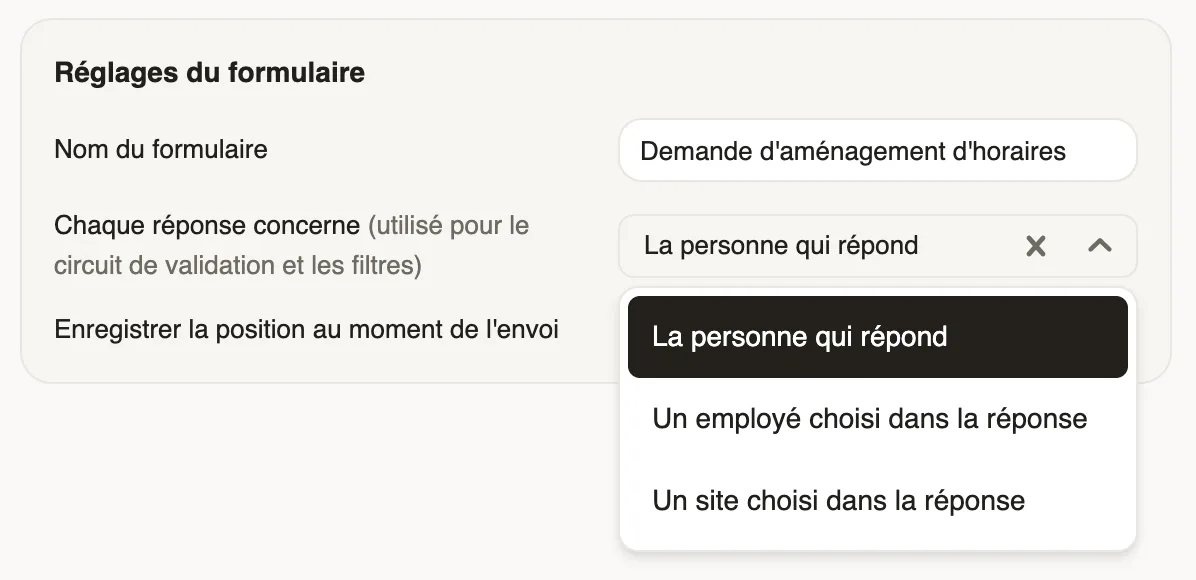 Réglages du formulaire : la liste Chaque réponse concerne ouverte, avec La personne qui répond, Un employé choisi dans la réponse, Un site choisi dans la réponse