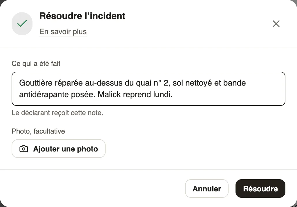 La fenêtre Résoudre l'incident : la note Ce qui a été fait, la photo facultative, puis Annuler et Résoudre