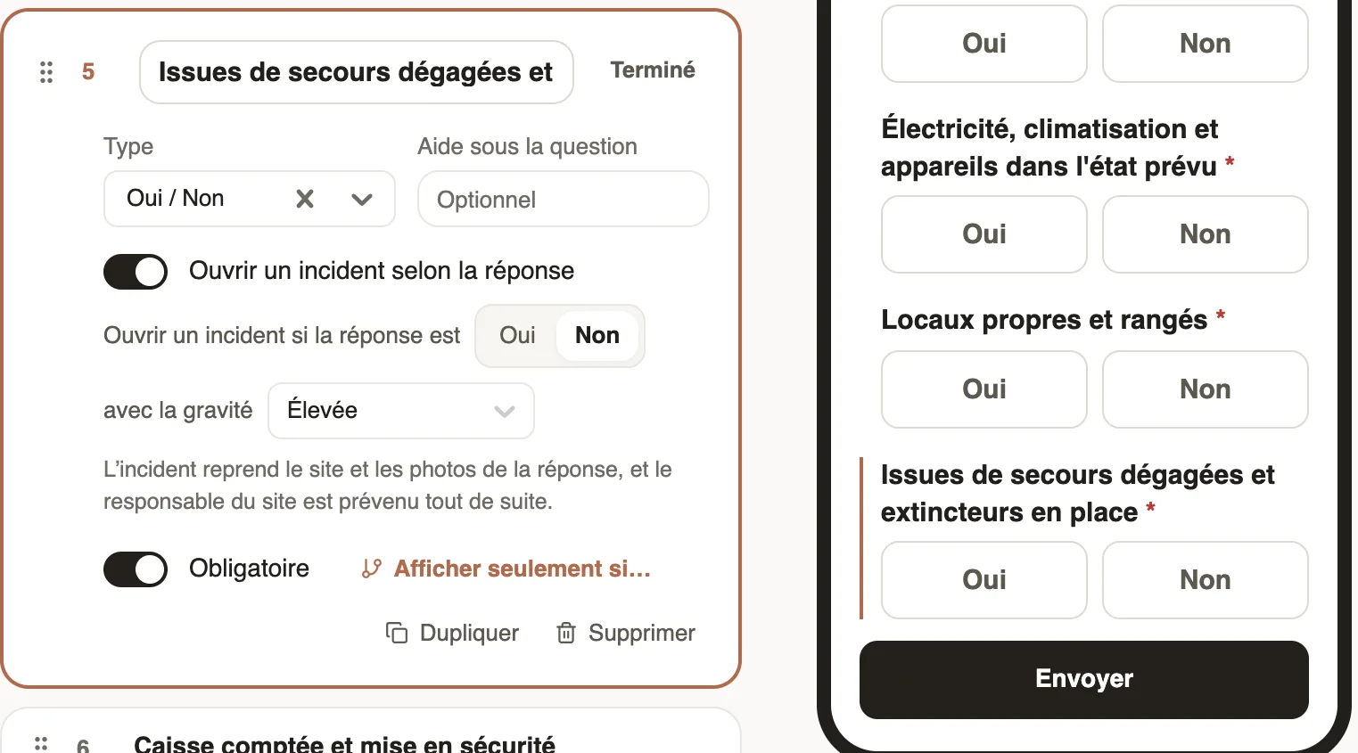 La question Issues de secours dégagées et extincteurs en place ouverte dans l'éditeur : Ouvrir un incident selon la réponse activé, si la réponse est Non, avec la gravité Élevée