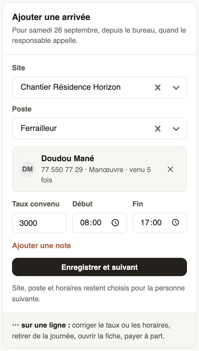 Ajouter une arrivée : Chantier Résidence Horizon, ferrailleur, Doudou Mané, taux convenu et horaires