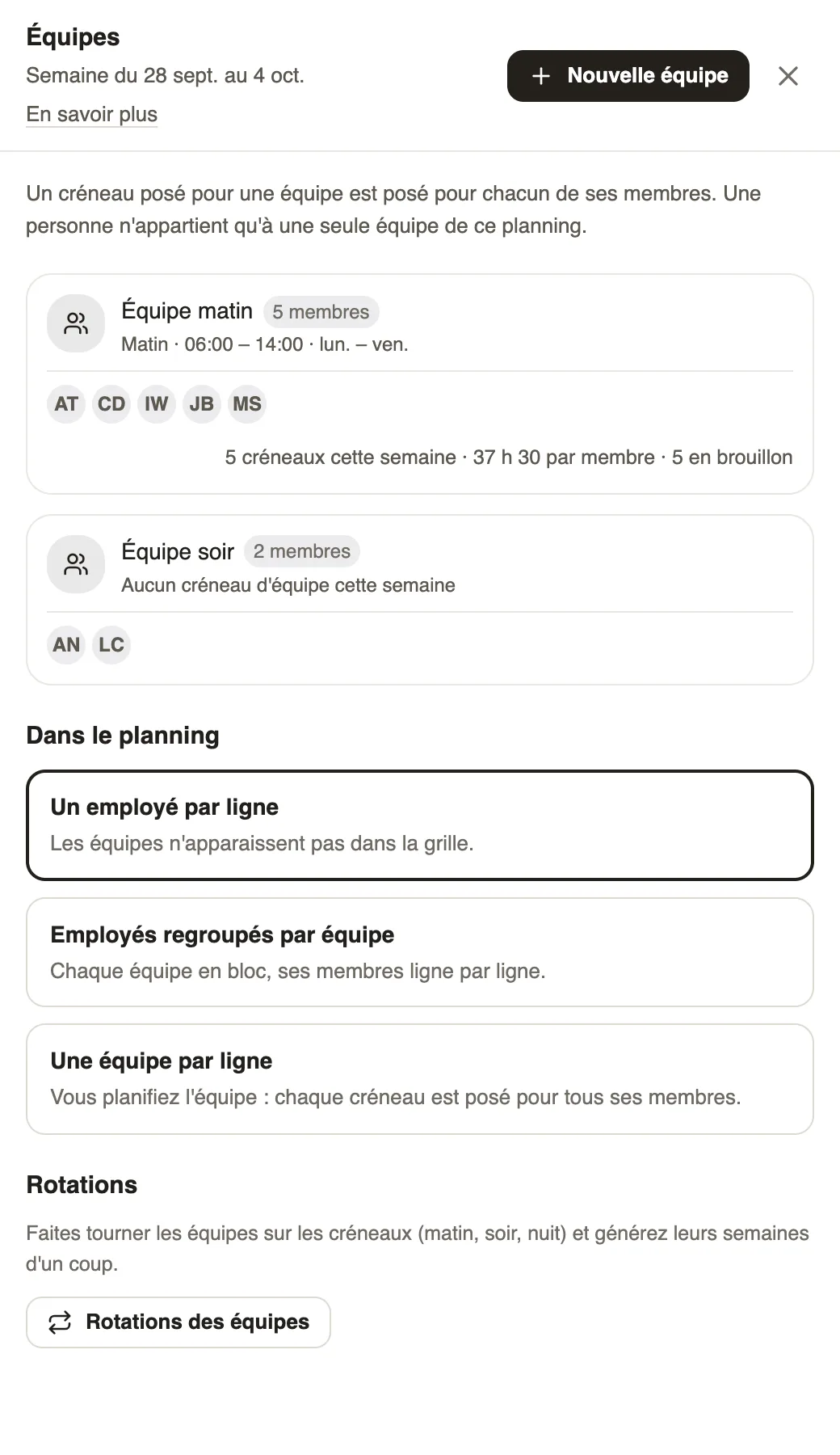 Le panneau Équipes : Équipe matin et Équipe soir, leurs membres et leurs créneaux