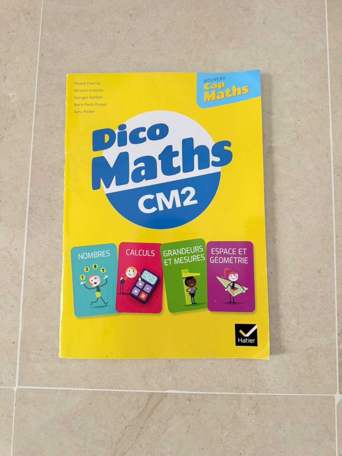 Dico Maths CM2 – Nouveau Cap Maths – Hatier