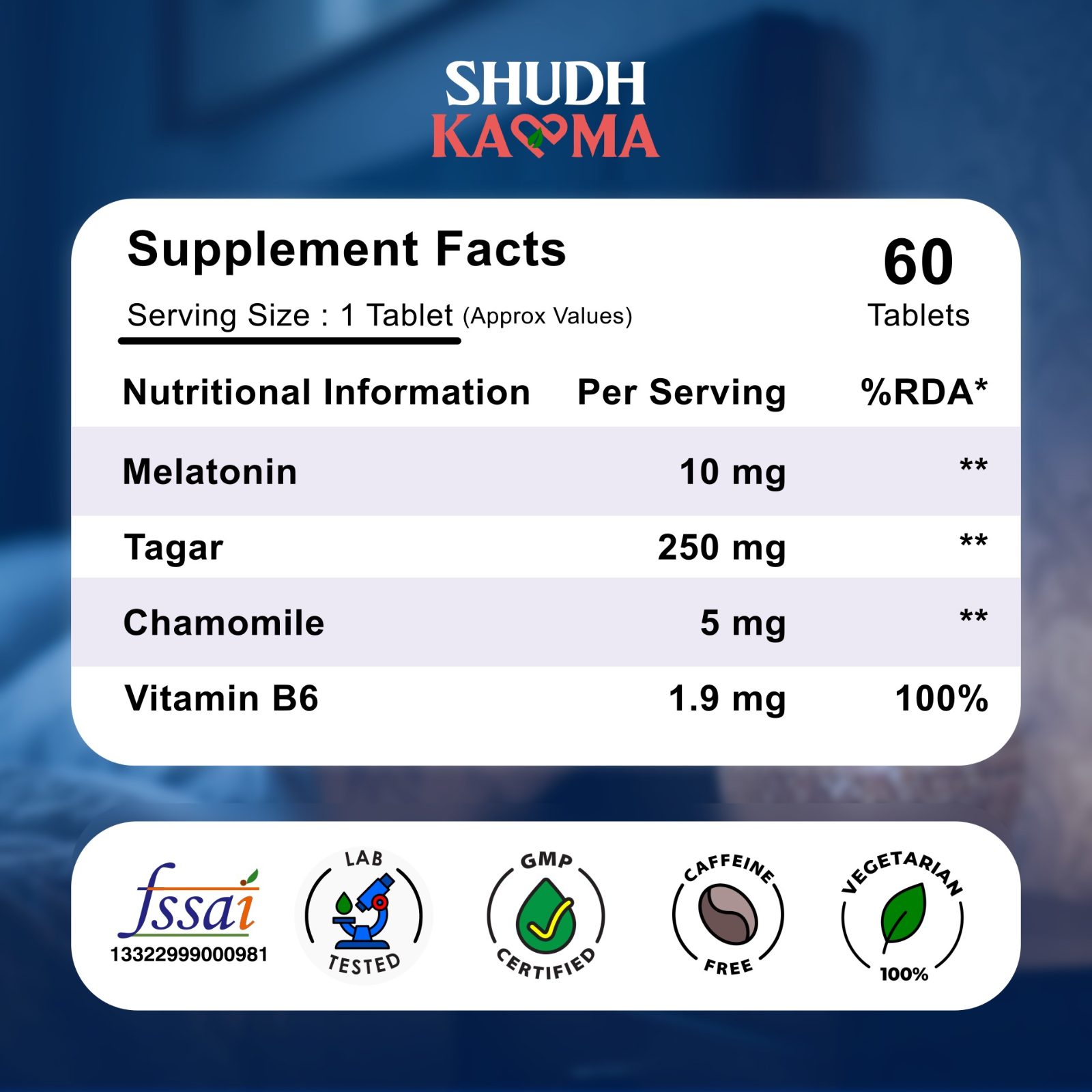 Shudh Kaama Deep Sleep Melatonin with Tagar, Chamomila and Vitamin B6 – 60 Tablets 4