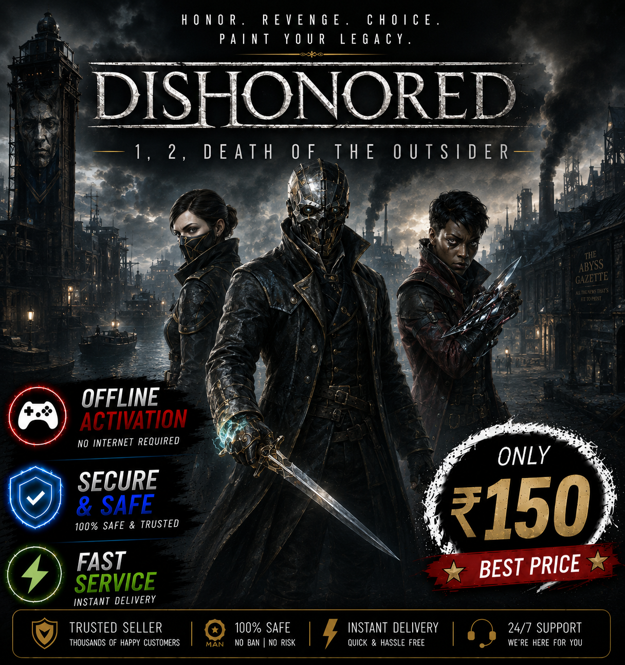 DISHONERED 1,2,3 