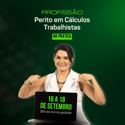 Imagem do grupo Profissão Perito em Cálculos Trabalhista na Prática | 09-2024