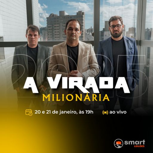 Imagem do grupo A VIRADA MILIONÁRIA 💰 (20, 21 e 22/01) @smartleiloes