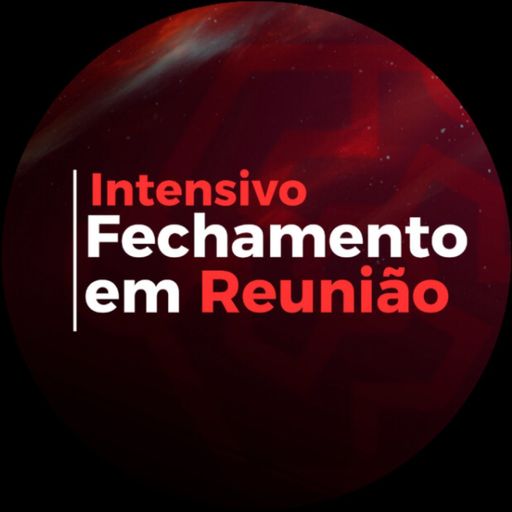Imagem do grupo Lote 1 Liberado | Intensivo Fechamento em Reunião 🔥